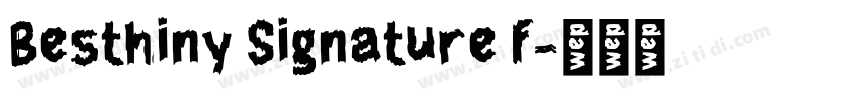 Besthiny Signature f字体转换